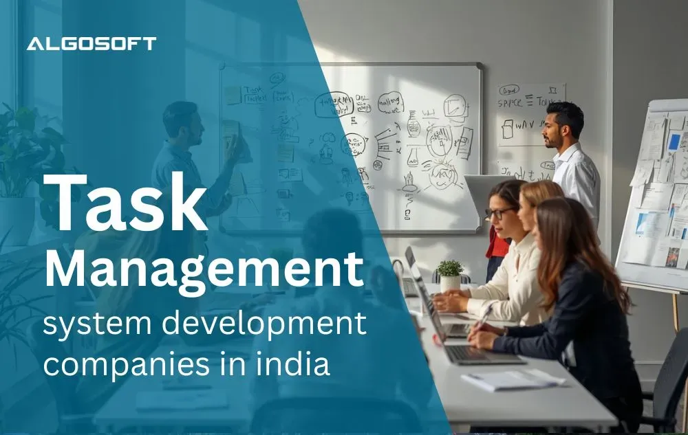 Top Task Management System Development Companies in India
